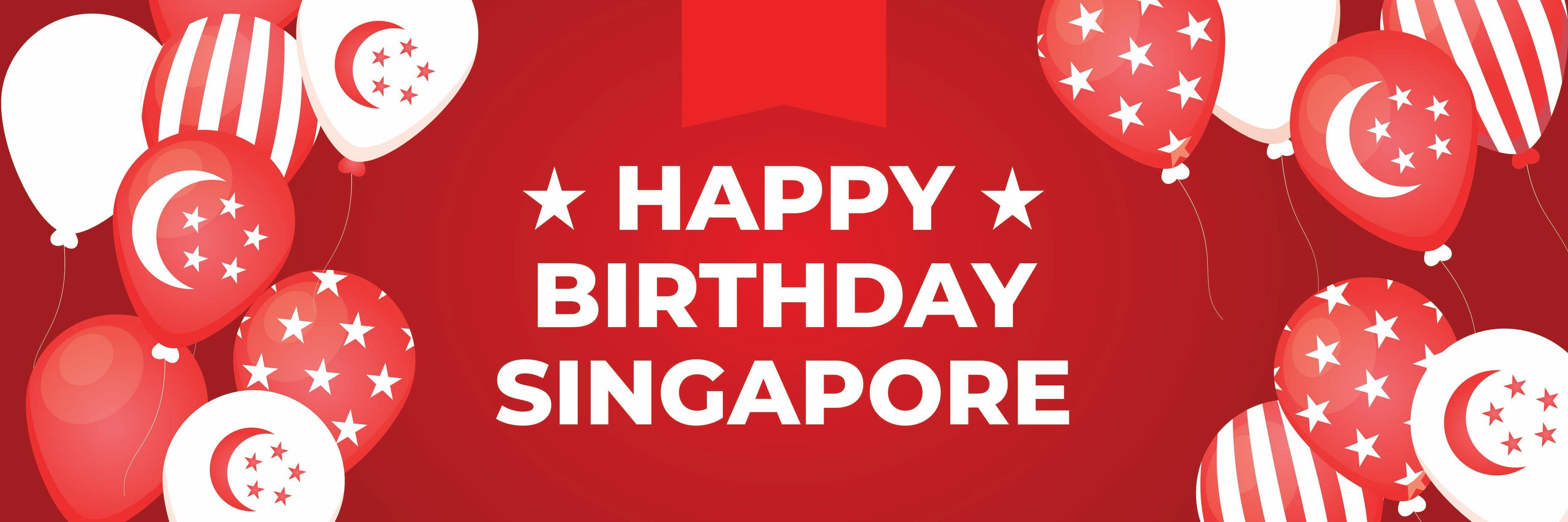 Happy Birthday Singapore banner with red background, white stars, and Singaporean flag balloons.
